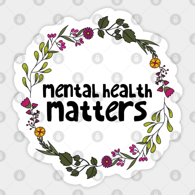 Mental Health Matters Sticker by JustSomeThings